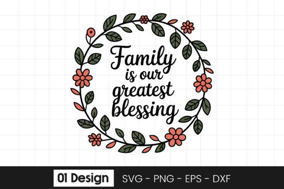 Family Greatest Blessing Quote Wreath Graphics for Crafts