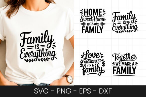 Family is Everything Quote Design SVG for Graphics and Crafts