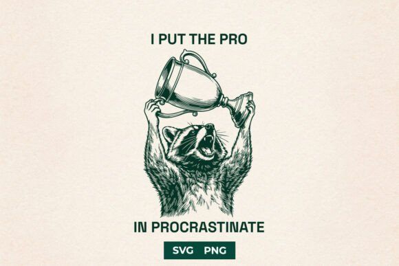 Funny Raccoon SVG Procrastinate Quote for Graphics & Crafts