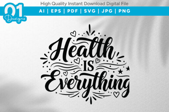 Health is Everything SVG Quote Design Review