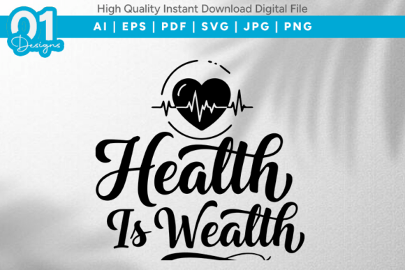 Health is Wealth SVG Quote Review