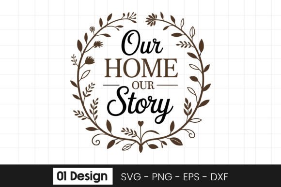 Our Home Our Story Family Quote Wreath Graphics for Crafts