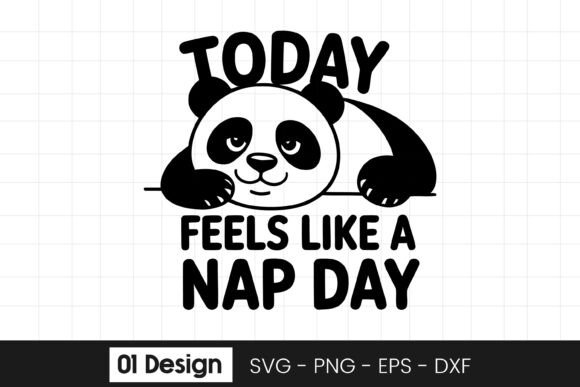 Panda Nap Day Funny Quote Design SVG PNG for Graphics & Crafts