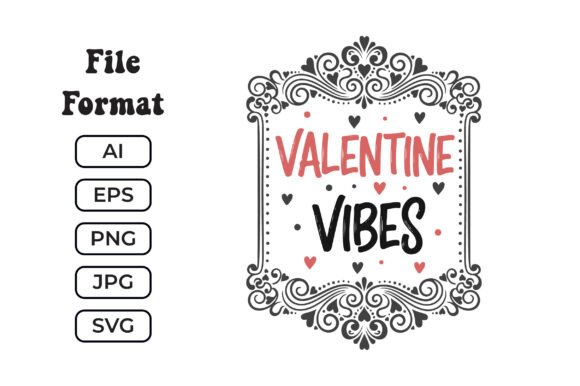 Valentine Vibes SVG Trendy Quote for Graphics and Crafts